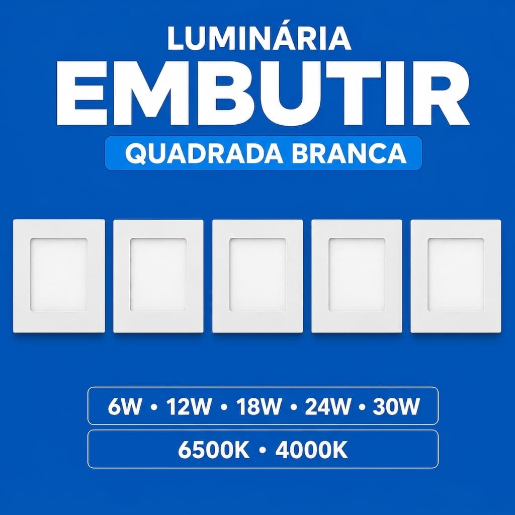 Kit 5 Luminária Painel Plafon Embutir Quadrado 6W 12W 18W 24W 30W 6500K 4000k Elgin