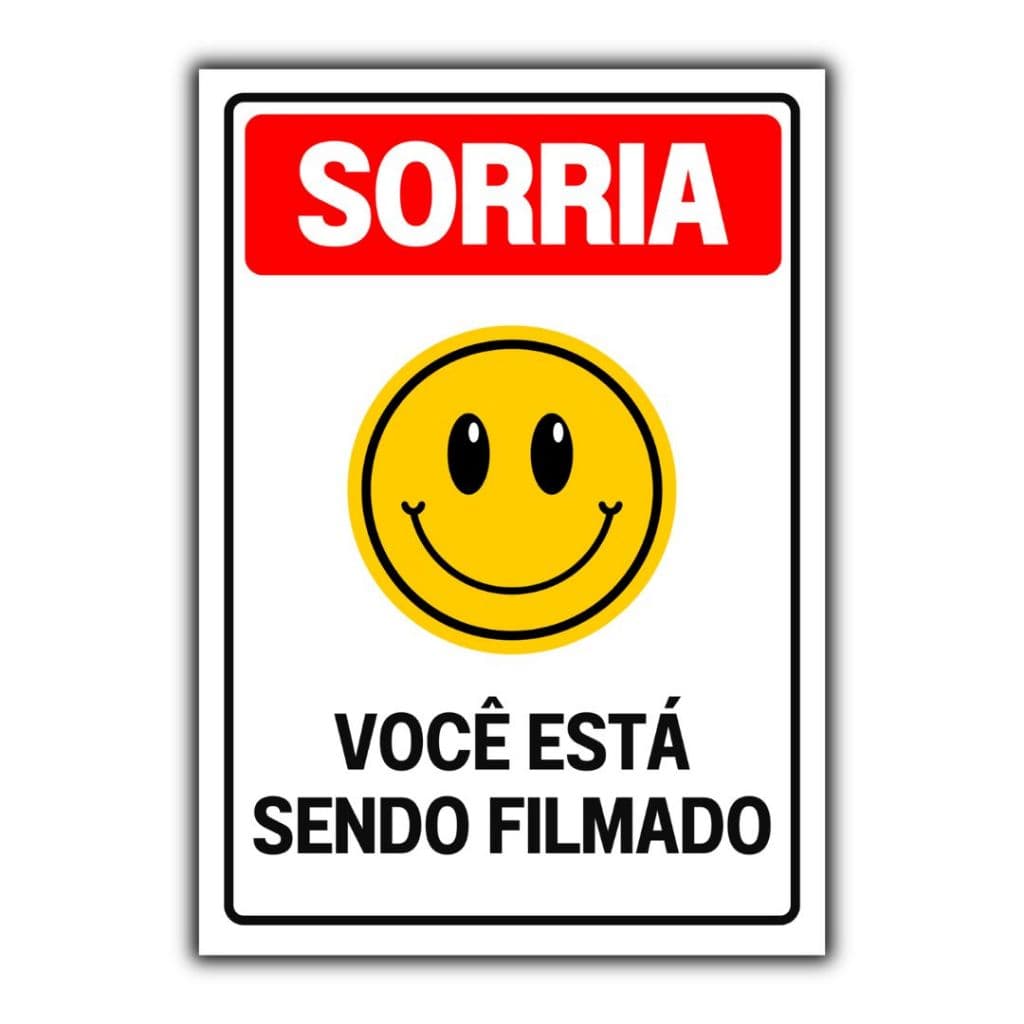 Placa Sinalização Sorria Câmeras de Segurança 20x30cm