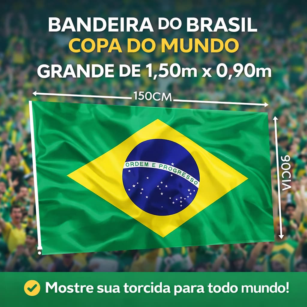 Bandeira do Brasil Grande 1,50m x 0,90m Copa do Mundo Torcida Futebol Decoração Gigante