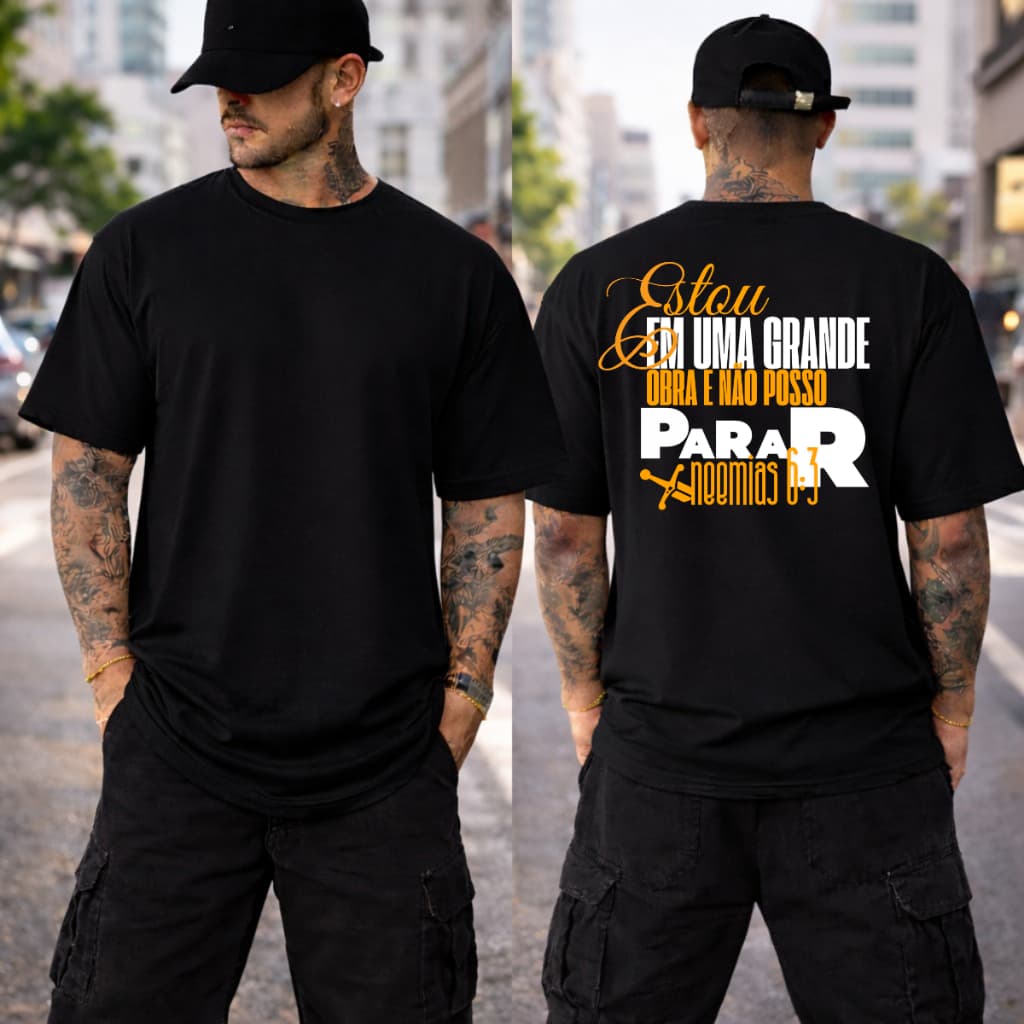 Camiseta Camisa Masculino Feminina Oversized Gospel Casual Cristã Bibilico Religiosa Neemias 6:3