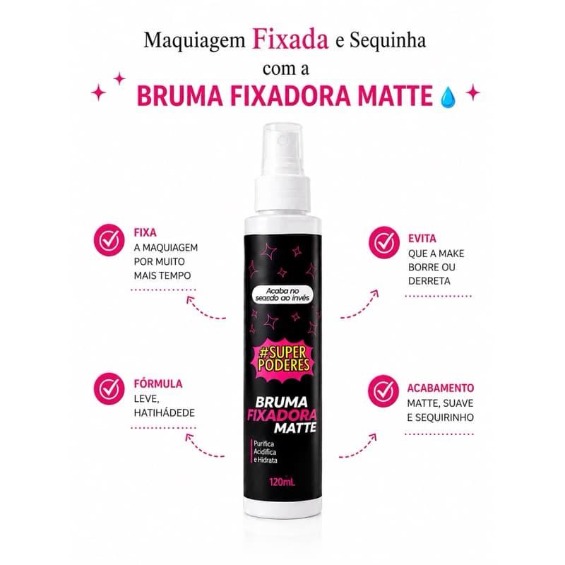 Bruma Fixadora de Maquiagem Matte – Longa Duração e Pele Sem Brilho – Super Poderes.