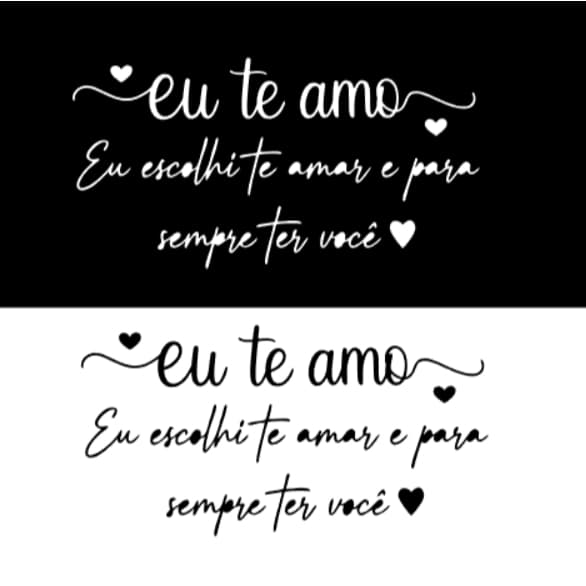 Adesivo Frase Eu escolhite amar e para sempre ter voce + Eu te amo para caixa cartonada, dia dos namorados