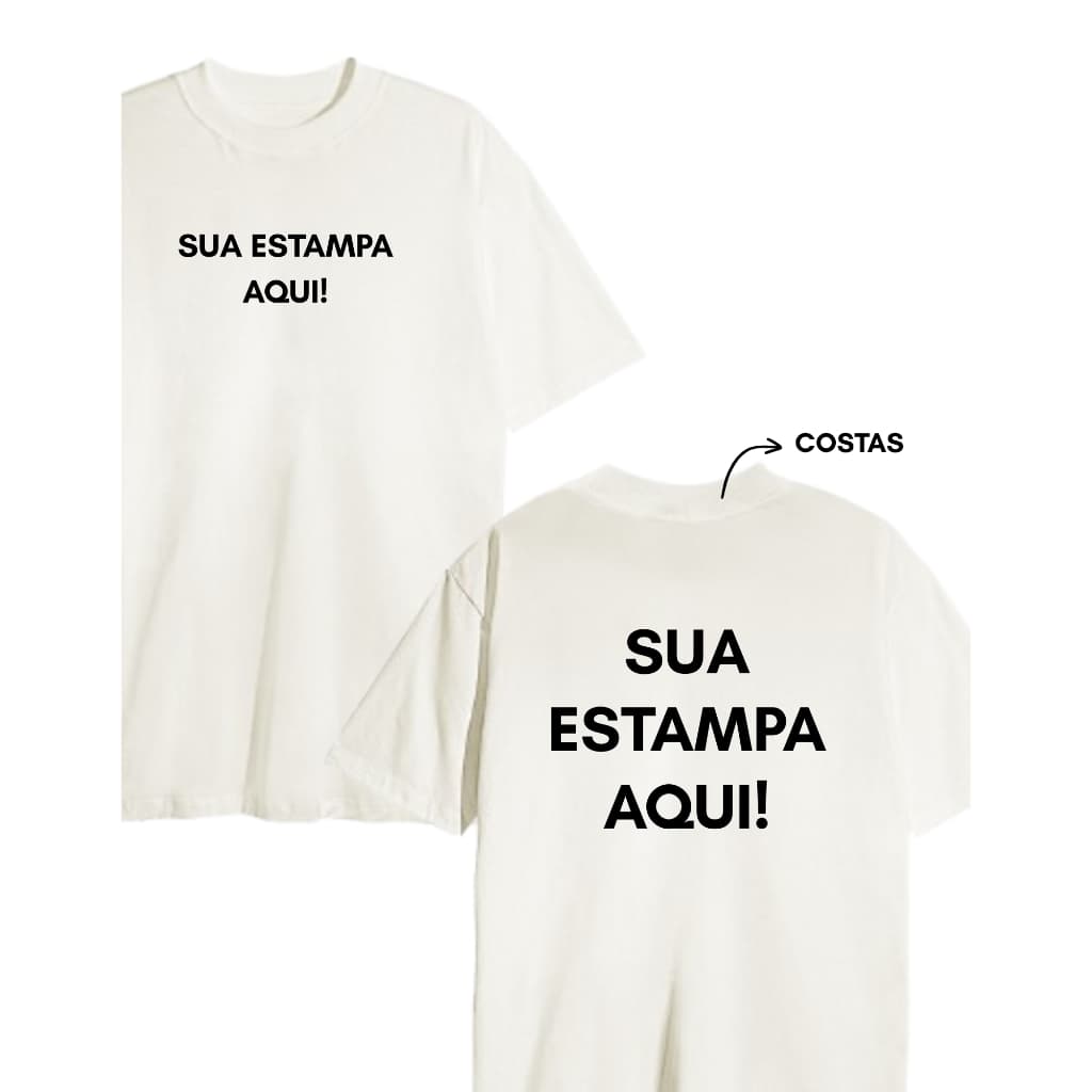Camiseta Streetwear 100% Algodão Personalizada