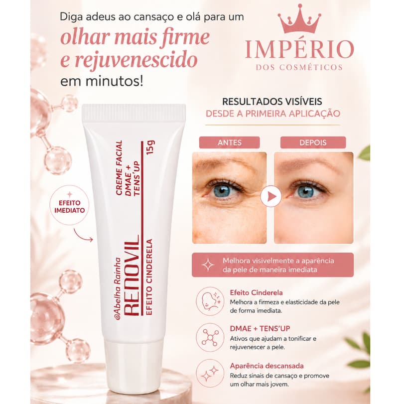 Efeito Cinderela com DMAE Tens'Up Renovil Abelha Rainha 15g