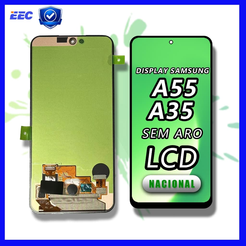 Tela Samsung A35 A55 Sem Moldura LCD Alta Qualidade Estoque Nacional Pronta Entrega Reparo Celular