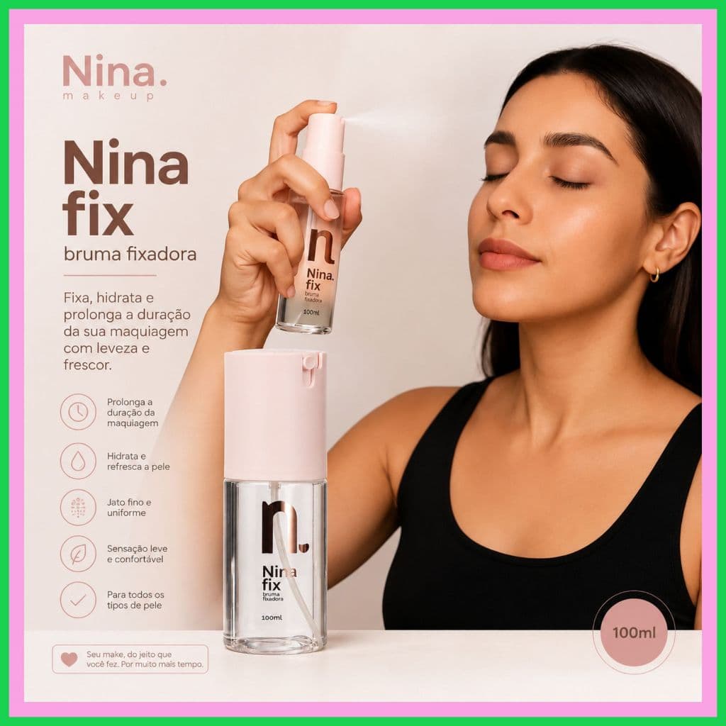 Bruma Fixadora Nina Makeup Nina Fix 100ml Hidrata Fixa e Refresca a Pele