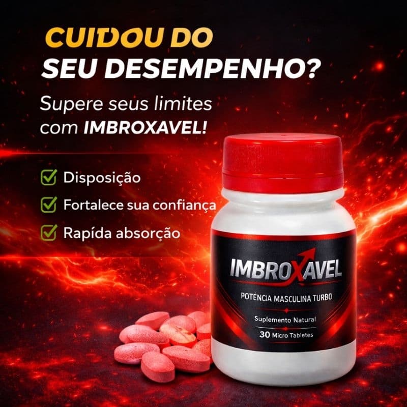 IMBROXAVEL | Suplemento Natural Masculino | Desempenho e Vitalidade | 30 Tabletes