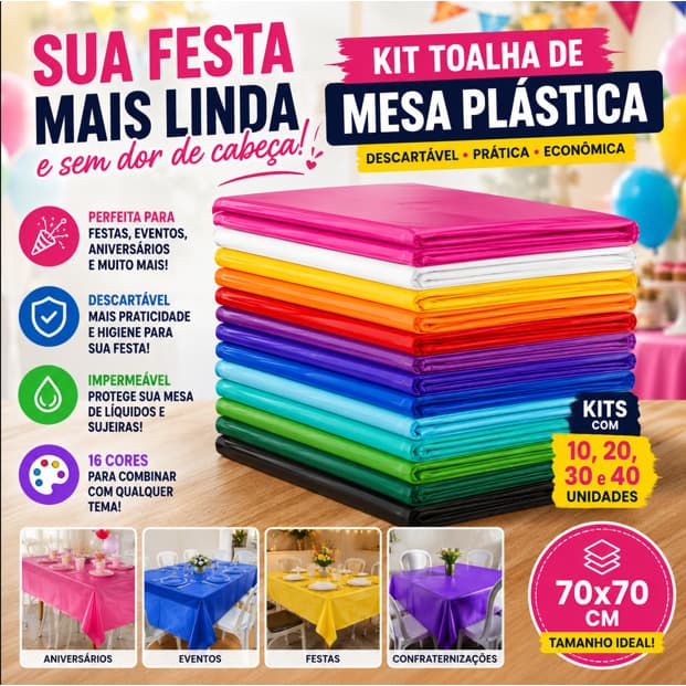 Kit Toalha de Mesa Plástica 70x70 Descartável Para Festa Aniversário Chá e Eventos