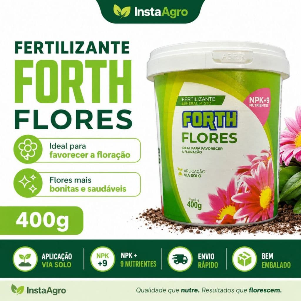 Fertilizante Forth Flores 400g NPK+9 Para Floração Plantas Ornamentais Vasos Jardim