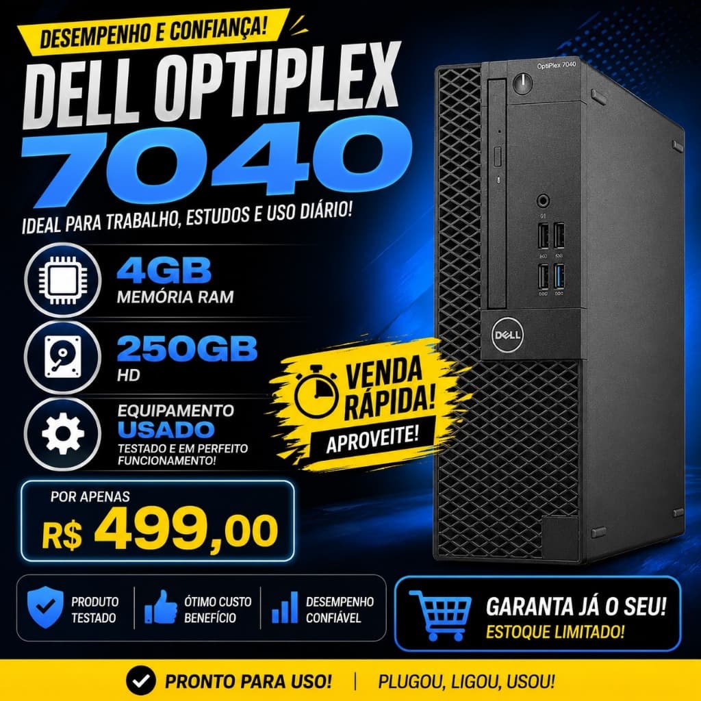 Dell OptiPlex 7040 | 4GB RAM + 250GB HD | Oferta Imperdível!