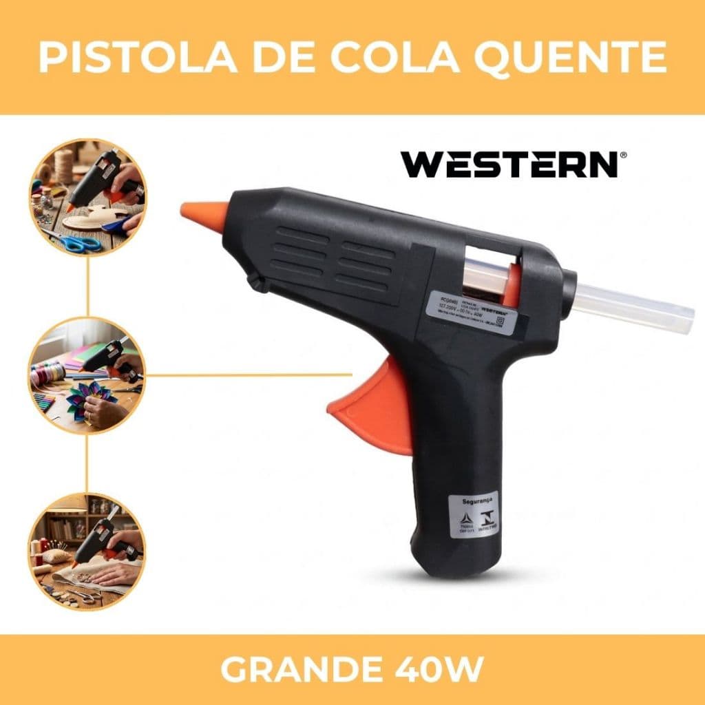 Pistola de cola quente Western Bivolt 40w para artesanatos e costura criativa com bastão de 11 mm incluso