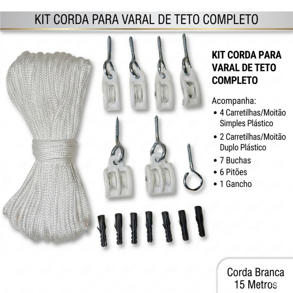 Kit Varal de Teto Completo Corda 15 Metros com Roldanas Carretilhas Gancho Buchas e Pitões