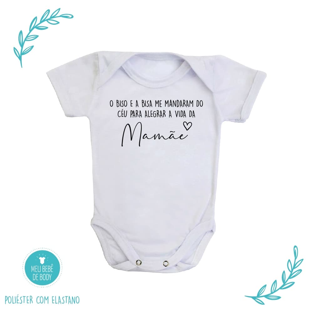Body de Bebê Personalizado Biso e a Bisa me Mandaram do Céu para Alegrar a Vida da Mamãe