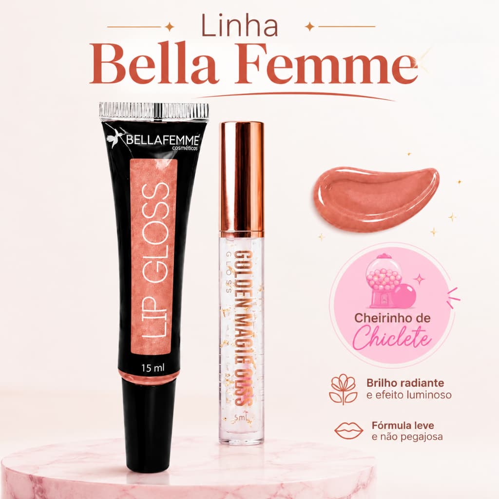 Gloss Labial Bella Femme Lip Gloss 15ml Cheirinho de Chiclete + Golden Magic Gloss 5ml Brilho Intenso Não Pegajoso