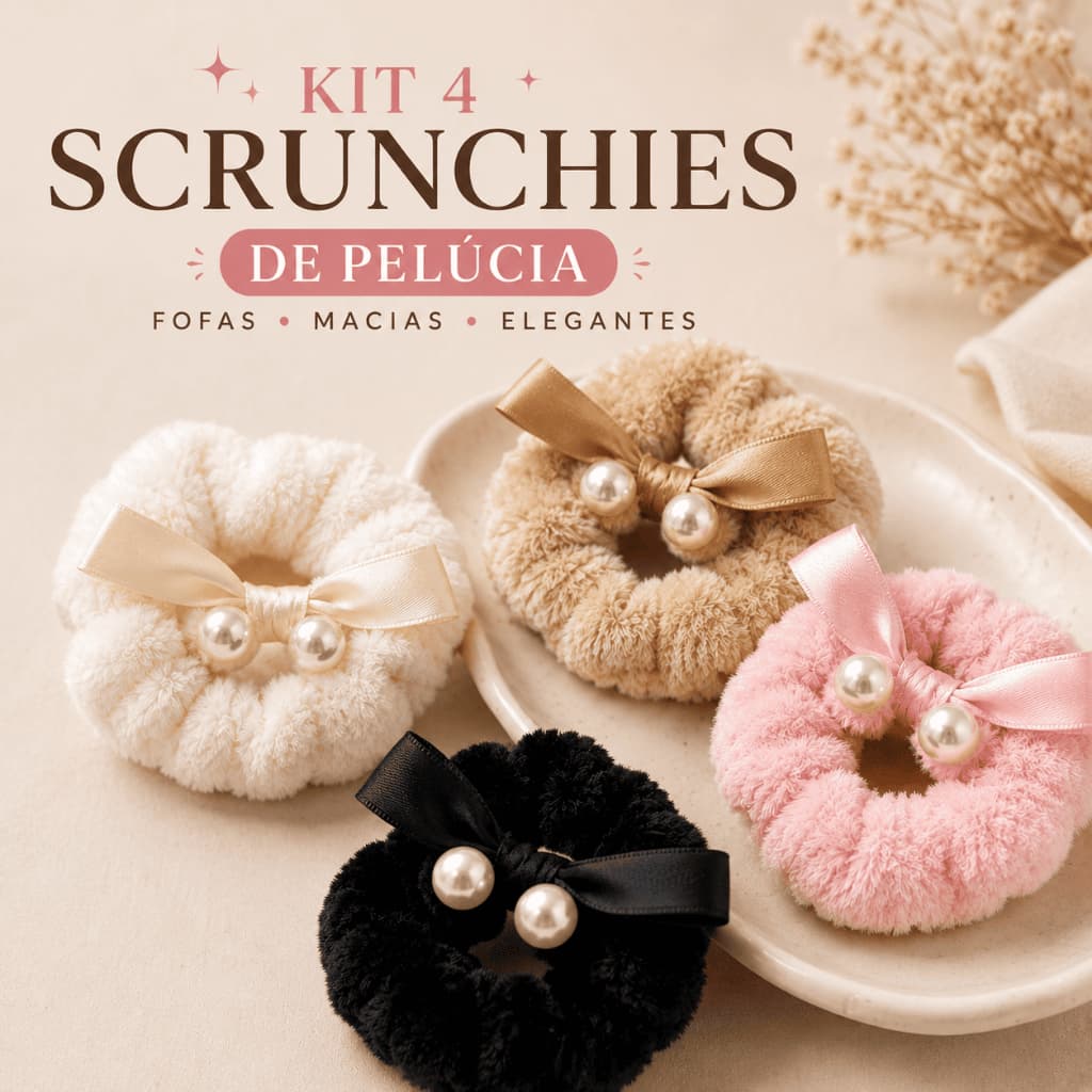 Kit 4 Xuxinhas Scrunchie de Pelúcia Cabelo Acessório Feminino Fashion