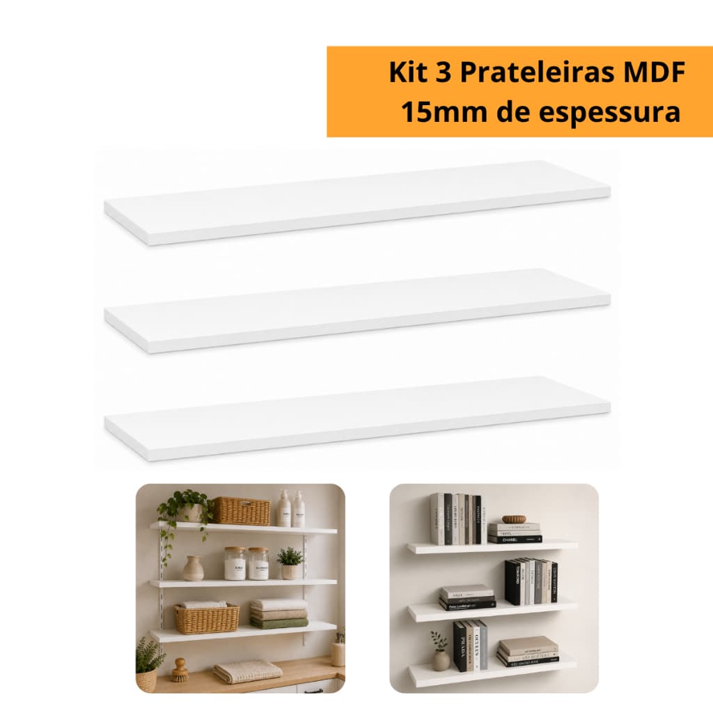 Kit 3 Prateleiras Tábua MDF 15mm Branco Premium Resistente