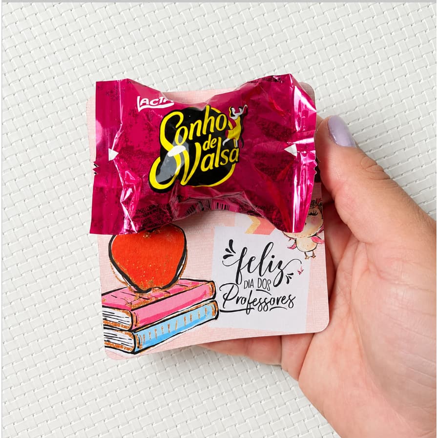 Cartão para bombom Dia dos Professores - Card dia dos professores para lembrancinhas e mimos (SEM BOMBOM)