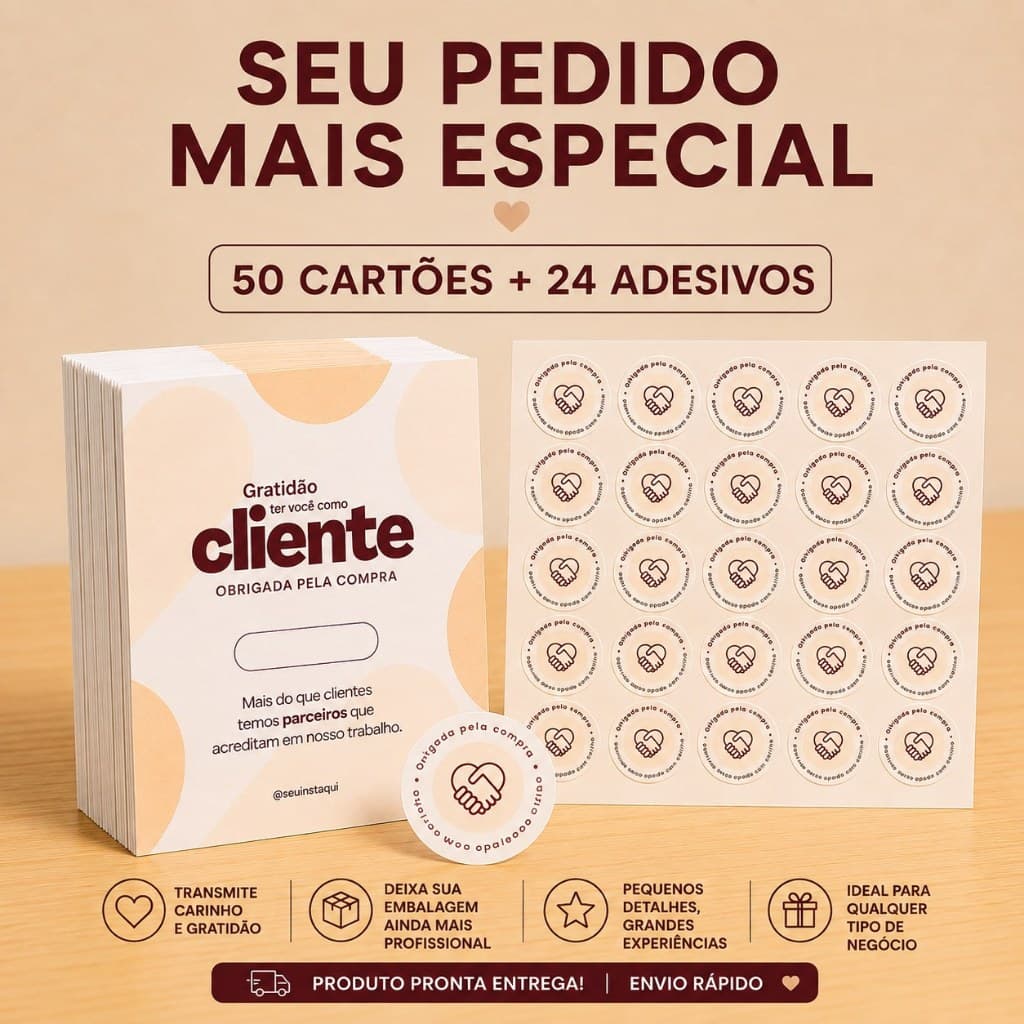 ENVIO RÁPIDO | KIT CARTÃO DE AGRADECIMENTO + ADESIVOS | CLIENTE | EMPREENDEDORA