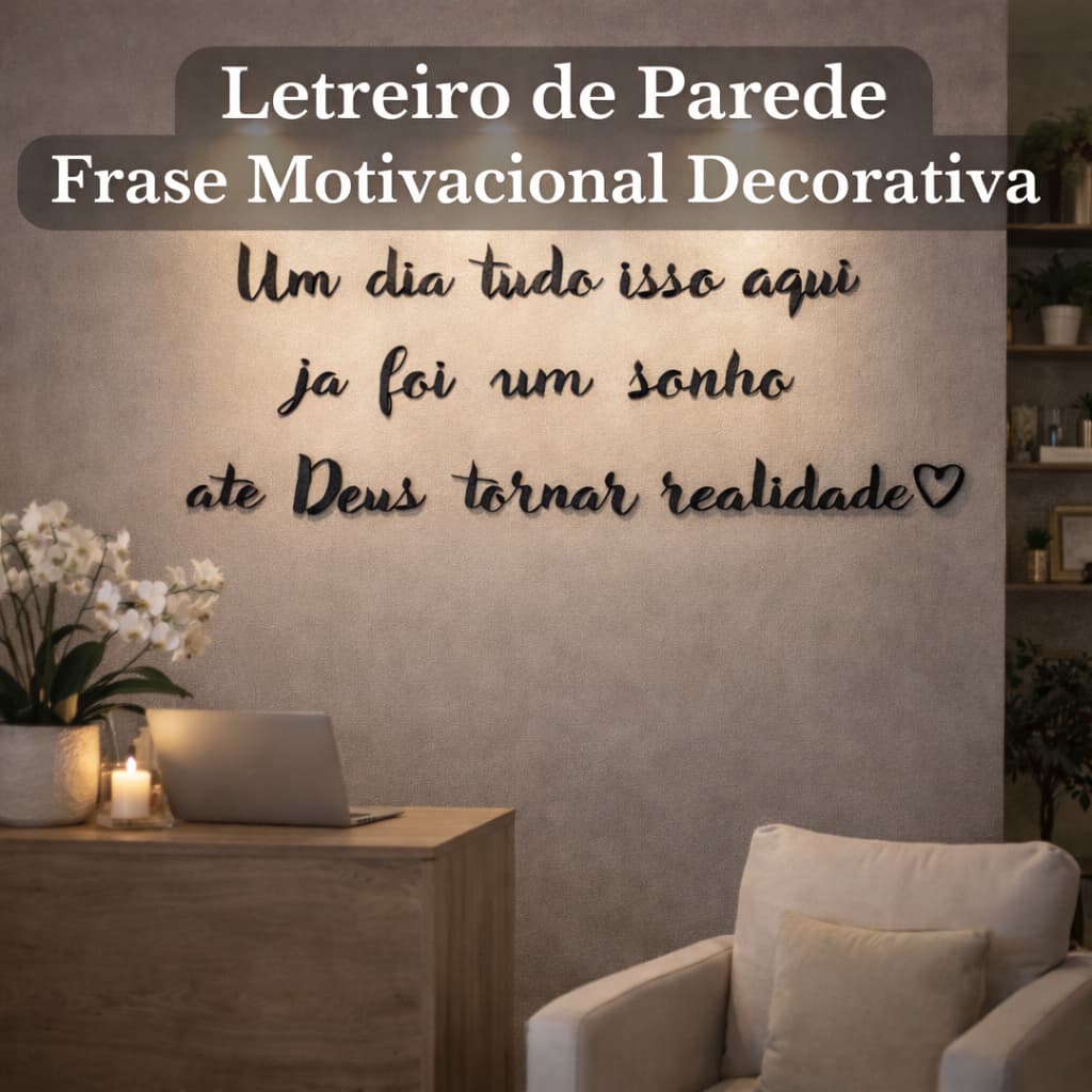 Letreiro de Parede Frase Motivacional Decorativa para Sala Escritório Salão Recepção Ambiente Moderno