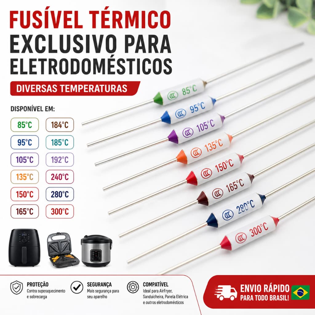Fusível Térmico 240°C Para Air Fryer, Sanduicheira e Eletrodomésticos | Diversas Temperaturas 85°C a 300°C 10a ou 16a