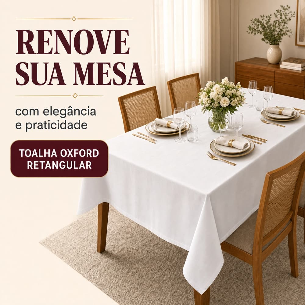 Toalha de Mesa Oxford Retangular 2,20m x 1,40m 6 Lugares Tecido Liso Premium Grosso Festa Buffet