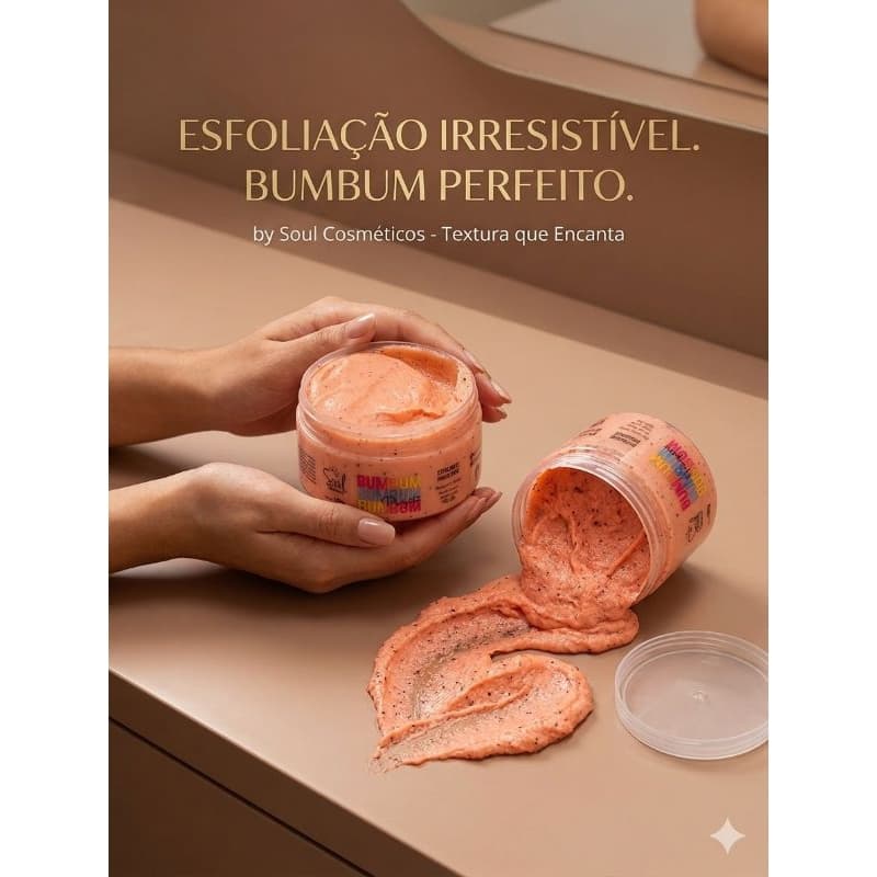 Esfoliante Bumbum Perfeito 180g Soul - Pele de Pêssego e Macia