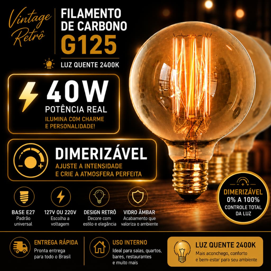 Lâmpada Filamento Carbono G125 Vintage Retrô 40w 2400k Dimerizável