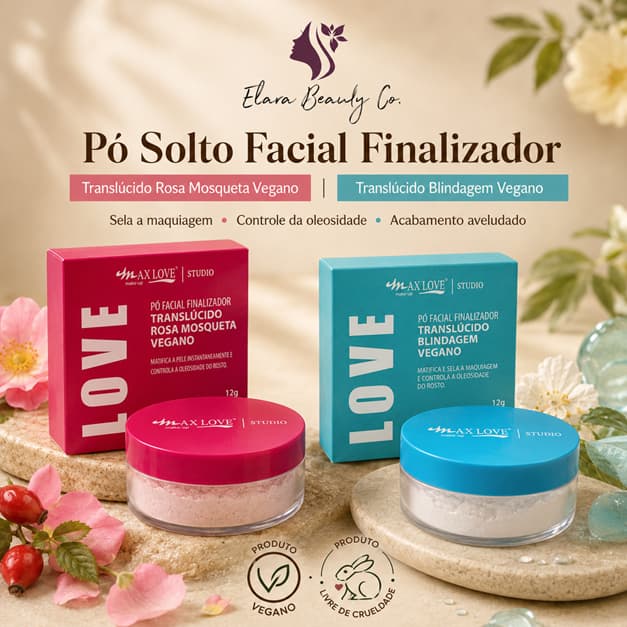 Pó Solto Facial Translúcido Max Love Vegano 12g Rosa Mosqueta Blindagem