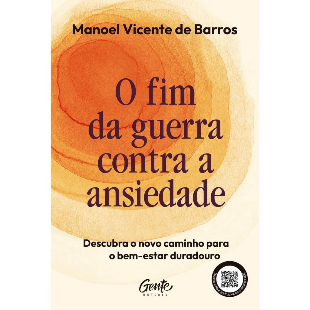 O FIM DA GUERRA CONTRA ANSIEDADE - MANOEL VICENTE DE BARROS