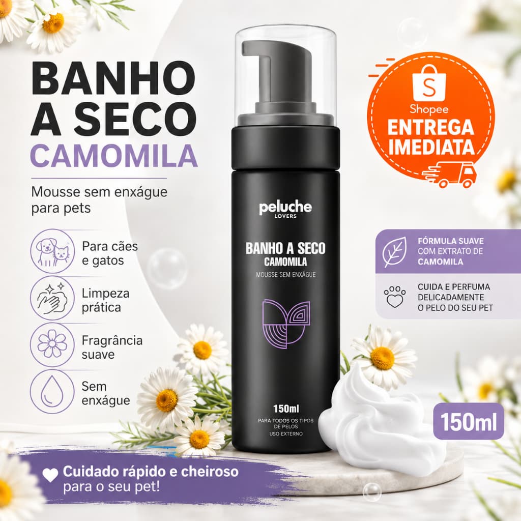 Banho a Seco Pet Premium Camomila em Espuma para Cães e Gatos – Limpeza e Higiene