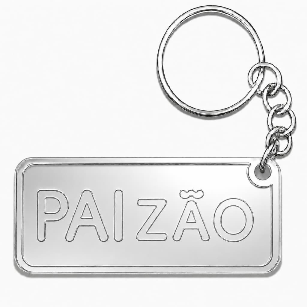 Chaveiro Paizão Dia dos Pais Acrílico Espelhado Lembrancinha