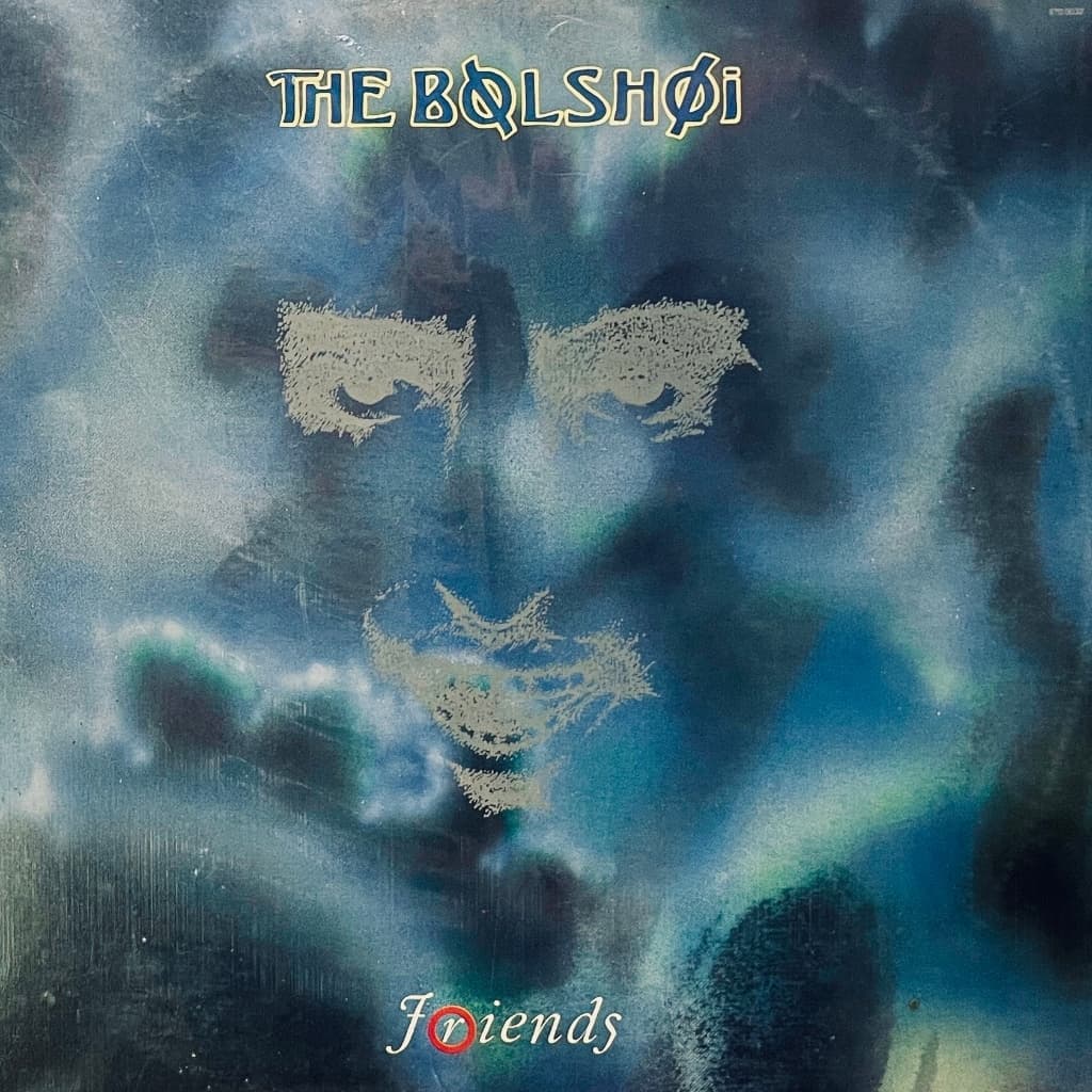 The Bolshoi - Friends [lp]