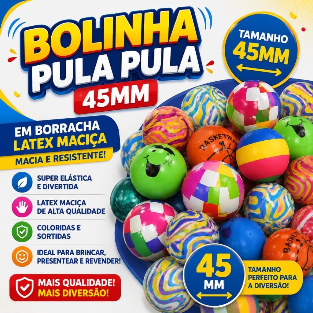 Bolinha Pula Pula 45mm Super Premium (kit 10,kit 15,kit 20 bolinhas)