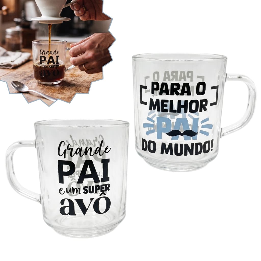 Xícaras Dia dos Pais em Vidro 250ml Presente para Pai 1, 2 ou 4 Peças - Presente, chá e café