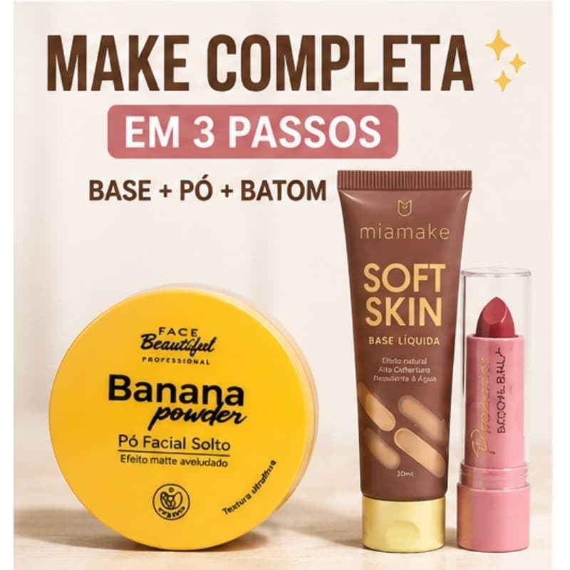 Kit Maquiagem Completa Base Soft Skin + Pó Banana + Batom Matte