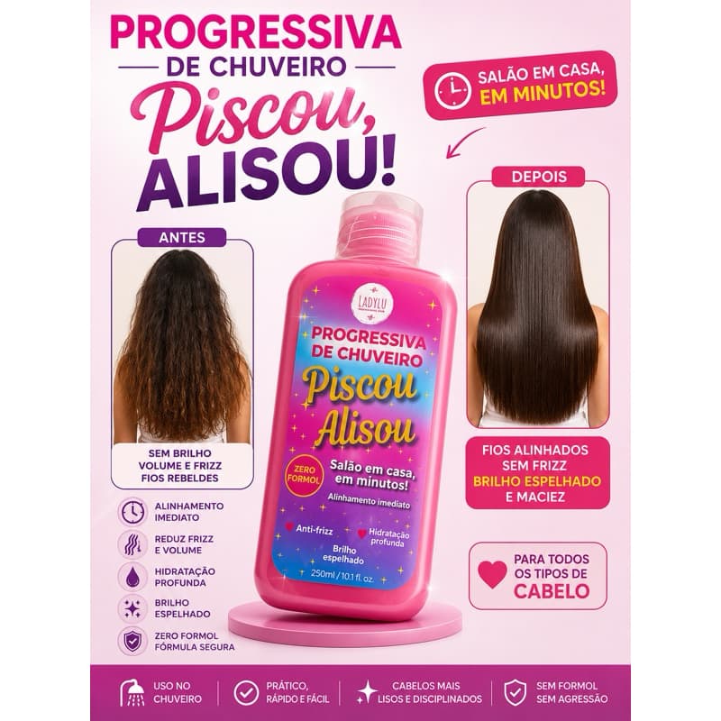 Progressiva de Chuveiro Piscou Alisou 250ml Zero Formol | Alinha, Reduz Frizz e Volume