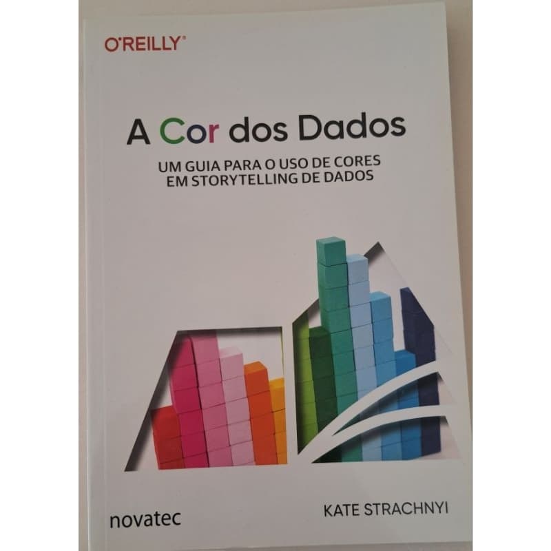 A Cor dos Dados: Um Guia Para o uso de Cores em Storytelling de Dados