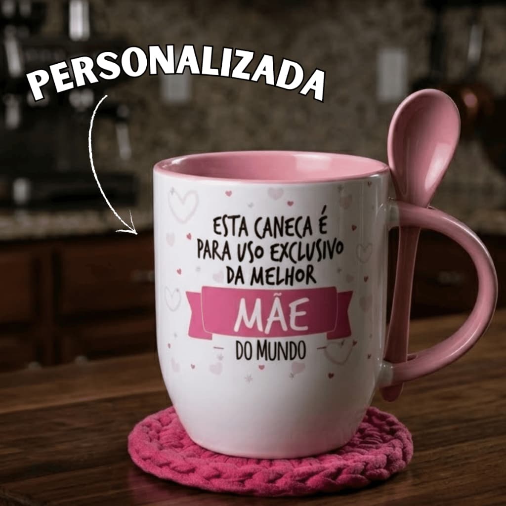 Caneca Porcelana Personalizada - Uso Exclusivo da Melhor Mãe do Mundo