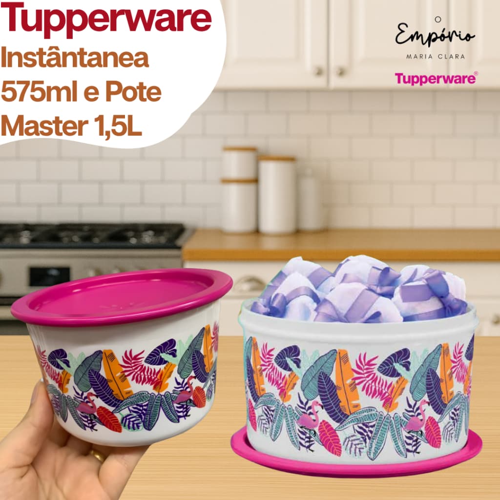 Tupperware Instantânea 575ml e Pote Master 1,5L Flamingo Tropical