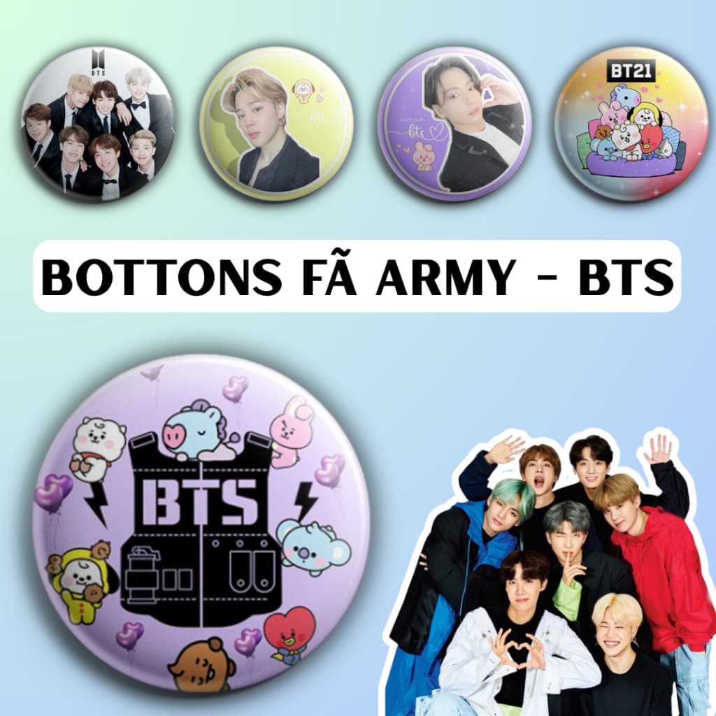 Botton BTS Kpop 4,5cm | Button Pin Broche Mochila Jaqueta ARMY