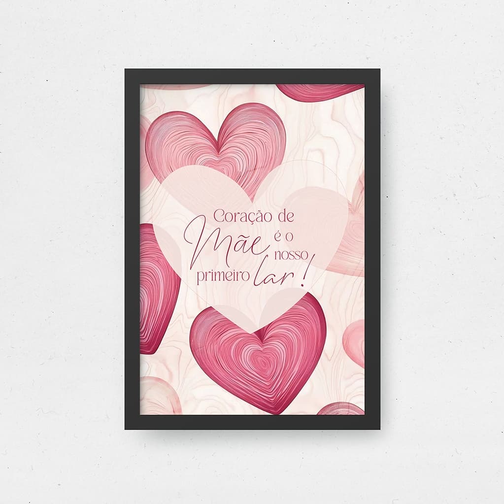 Quadro Coração de Mãe é nosso Primeiro Lar Quadro Rosa Corações Decoração Mãe Dia das Mães