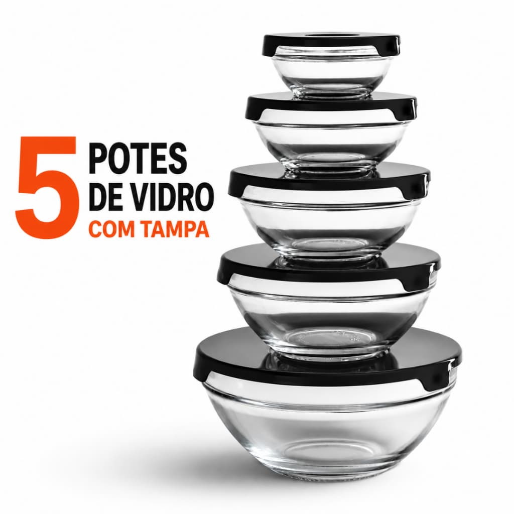 Conjunto 5 Potes de Vidro com Tampa Hermética Tigela Resistente para Alimentos Marmita