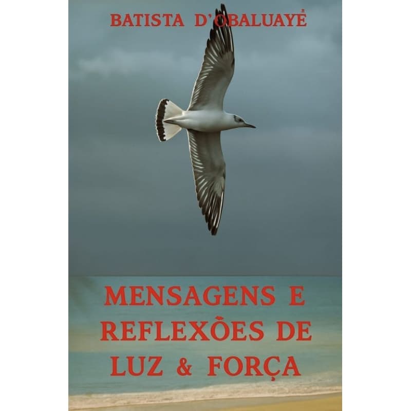 Mensagens E Reflexões De Luz & Força