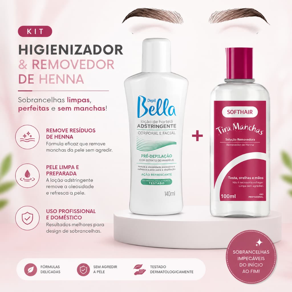 Kit Higienizador e Removedor de henna sobrancelhas Depil Bella Adstringente e Tira Manchas Soft Hair