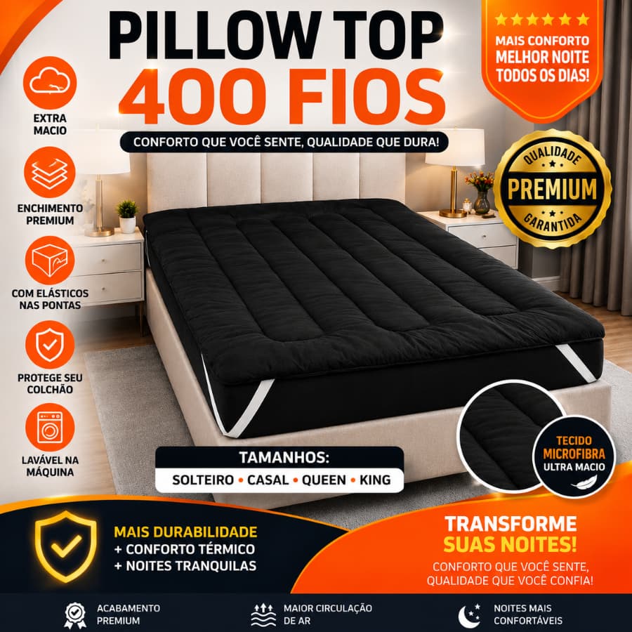 Pillow Top Protetor pra Colchão Solteiro Casal Queen e King com Elástico Toque Macio 400 Fios