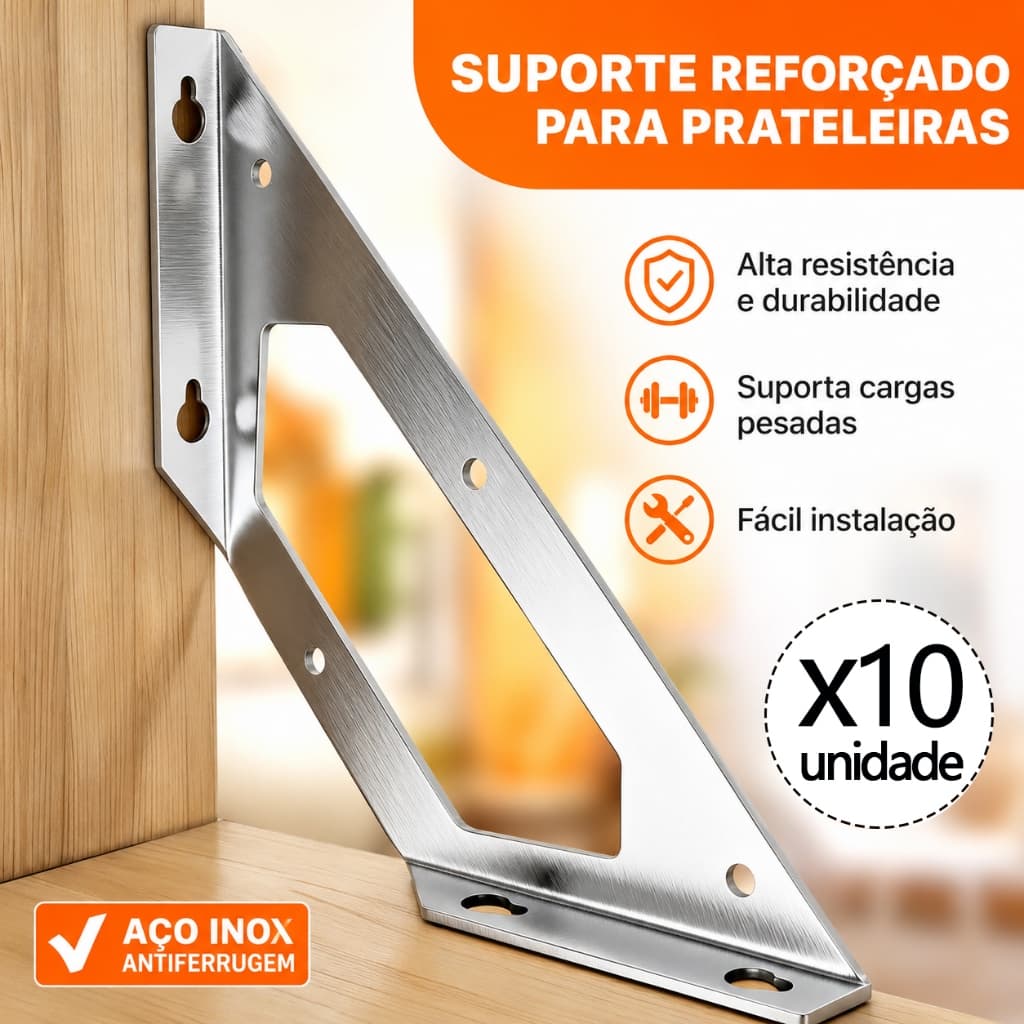 Kit 10 Cantoneiras Aço Inox Reforçadas Suporte Para Prateleiras E Móveis Elimina Ruídos Anormais E Oscilações
