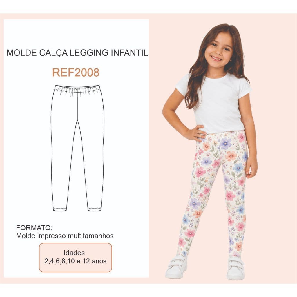REF2008 Molde Calça Legging Infantil Multitamanhos Impresso em Papel Kraft 2 ao 12 Anos