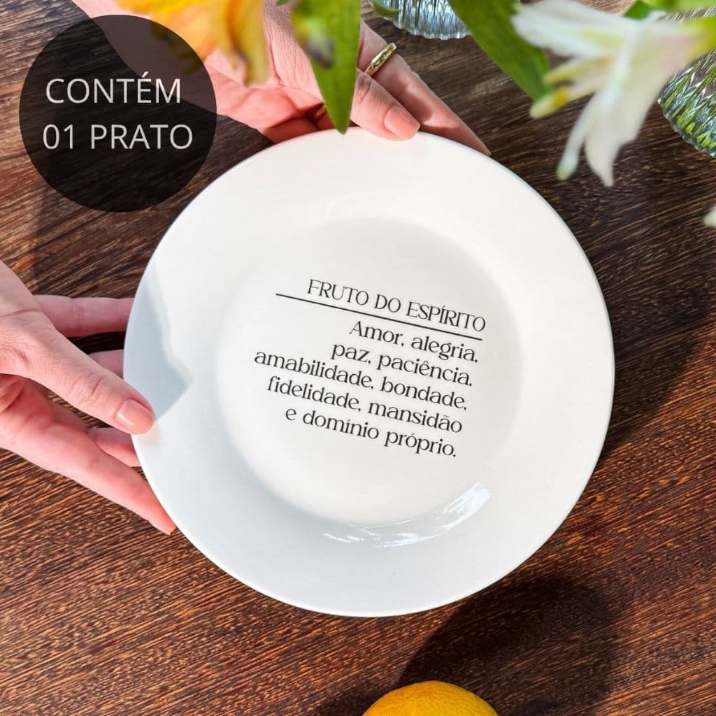 Prato de Sobremesa com frase "Fruto do Espírito..."