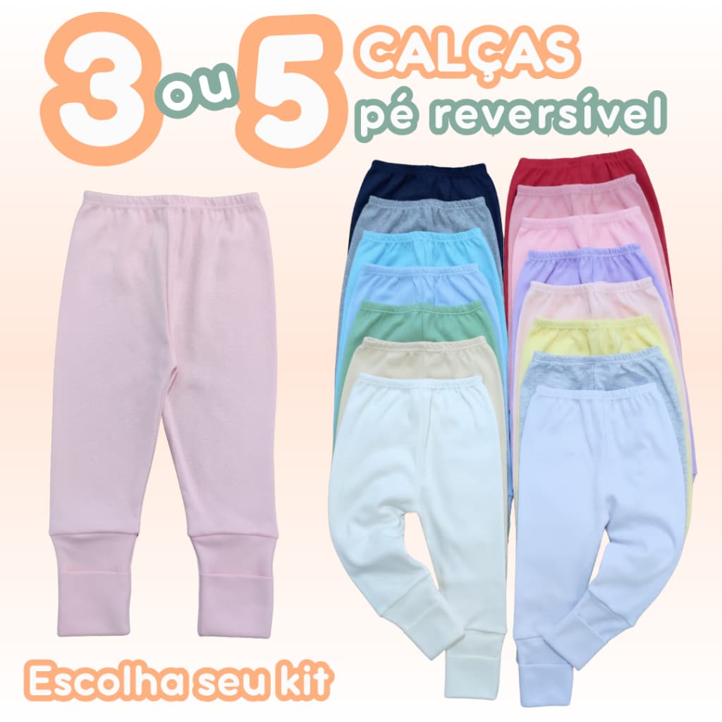 Kit 3 ou 5 Peças Calças Bebê Mijão Pé Reversível Suedine Liso 100% Algodão Cores Feminino Masculino Unissex Zuraffa Baby