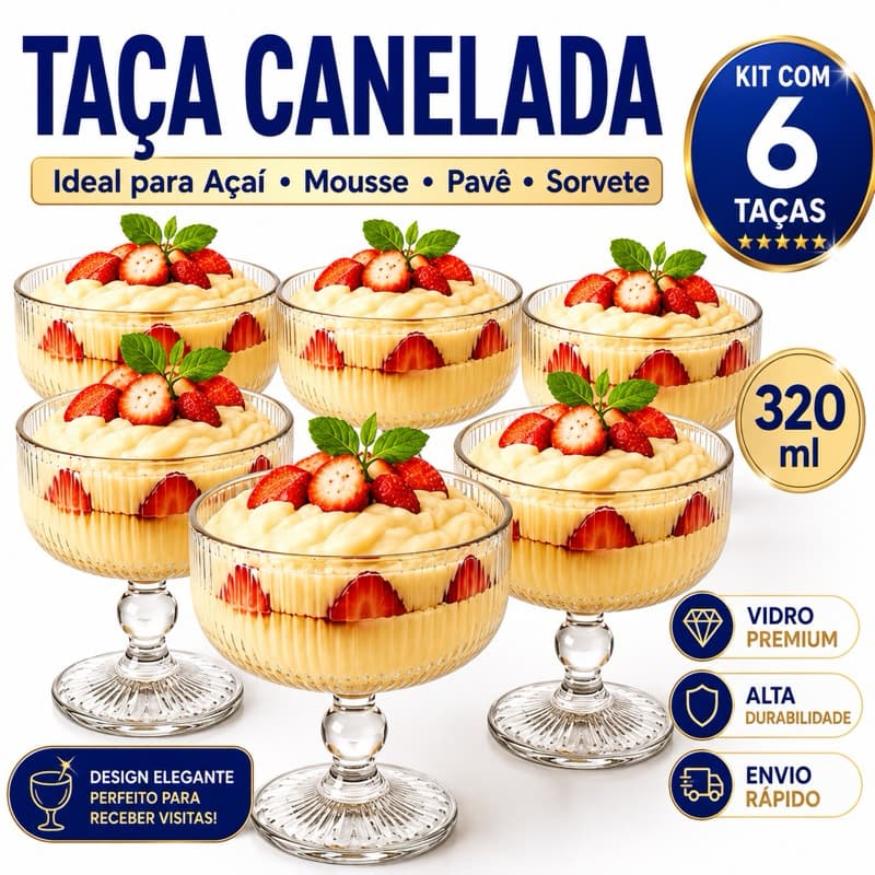 Kit 6 Taças de Sobremesa 320ml em Vidro Canelado | Taça para Mousse, Pavê, Açaí e Sorvete